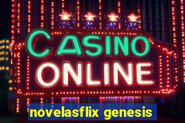 novelasflix genesis